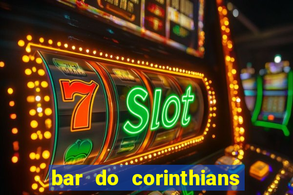 bar do corinthians em fortaleza